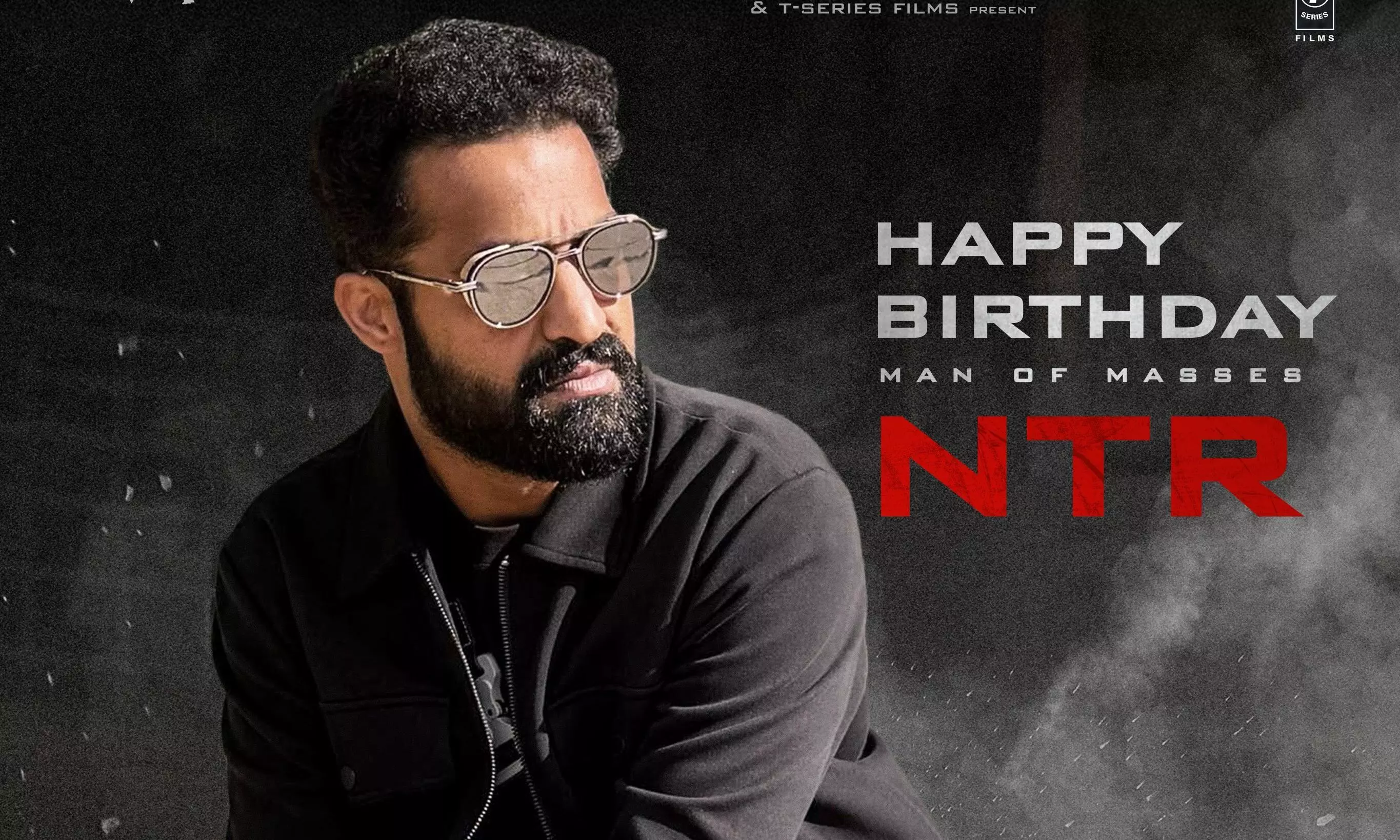 హ్యాపీ బర్త్ డే ఎన్టీఆర్! హ్యాపీ బర్త్ డే ఎన్టీఆర్!